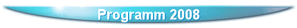 Programm 2008